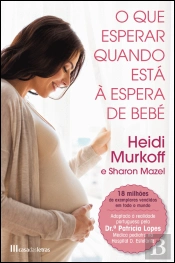 O Que Esperar Quando Está à Espera de Bebé