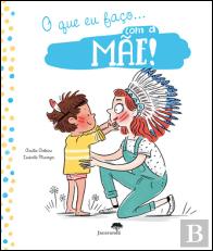 O que eu Faço com a Mãe! | O que eu Faço com o Pai!