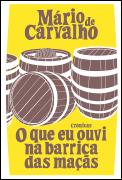 O que eu ouvi na barrica das maçãs