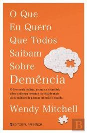 O Que Eu Quero Que Todos Saibam Sobre Demência