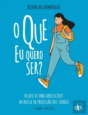 O Que Eu Quero Ser?