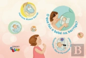 O que faz o Bebé na Barriga?