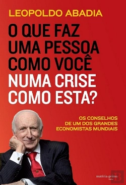 Bertrand.pt - O Que Faz uma Pessoa Como Você numa Crise Como Esta?