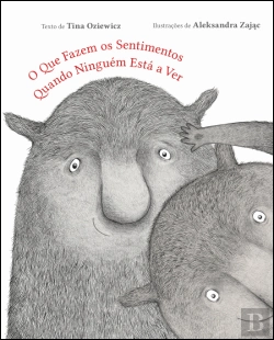 Bertrand.pt - O que Fazem os Sentimentos Quando Ninguém Está a Ver