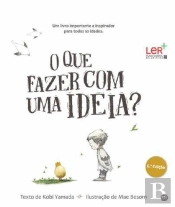 O que Fazer com uma Ideia?