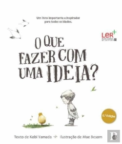 Bertrand.pt - O que Fazer com uma Ideia?