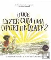 O que Fazer com uma Oportunidade?