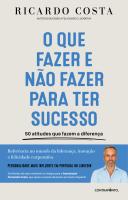 O Que Fazer e não Fazer para Ter sucesso - Autografado