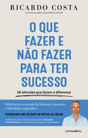 O Que Fazer e não Fazer para Ter sucesso
