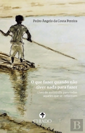 O que Fazer Quando Não Tiver Nada para Fazer
