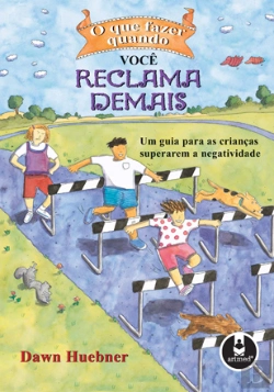 Bertrand.pt - O que fazer quando você reclama demais