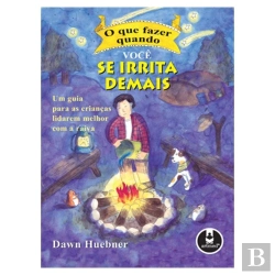 Bertrand.pt - O Que Fazer Quando Você se Irrita Demais