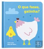 O que Fazes, Galinha?
