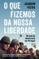O que Fizemos da Nossa Liberdade