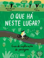 O Que Há Neste Lugar?