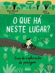 O Que Há Neste Lugar?