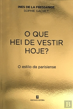 Bertrand.pt - O Que Hei de Vestir Hoje?