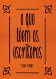 O que Lêem os Escritores
