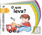 O Que Leva?