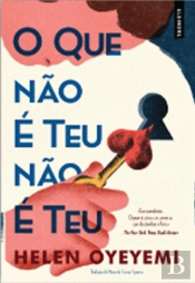O Que não É Teu não É Teu