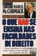 O que Não Se Ensina nas Faculdades de Direito