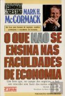 O que Não Se Ensina nas Faculdades de Economia