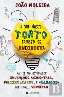 O Que Nasce Torto Também se Endireita