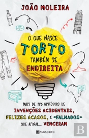 O Que Nasce Torto Também se Endireita