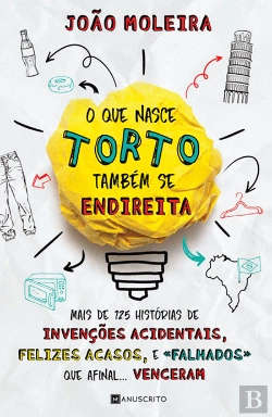 Bertrand.pt - O Que Nasce Torto Também se Endireita