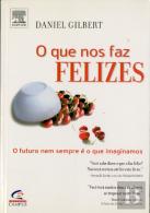O Que Nos Faz Felizes 