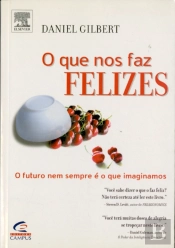 O Que Nos Faz Felizes 