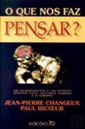 O Que Nos Faz Pensar?