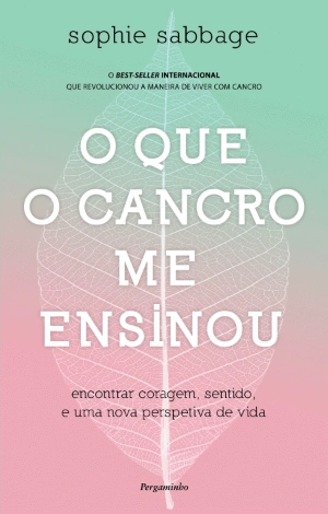 O Que o Cancro Me Ensinou