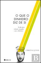O que o Dinheiro Diz de Si
