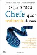 O Que o Meu Chefe Quer Realmente de Mim