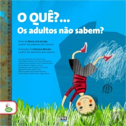 Bertrand.pt - O Quê?... Os Adultos Não Sabem?