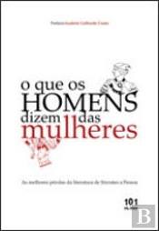 O Que os Homens Dizem das Mulheres