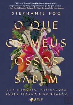 Bertrand.pt - O que os Meus Ossos Sabem