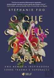 O que os Meus Ossos Sabem