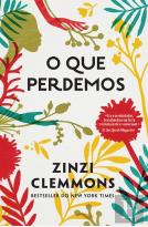 O Que Perdemos