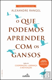 O Que Podemos Aprender Com os Gansos
