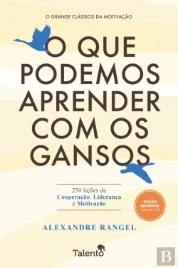 Bertrand.pt - O que Podemos Aprender com os Gansos