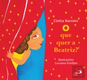 O Que Quer A Beatriz?