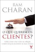 O Que Querem os Clientes?