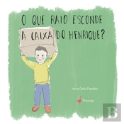 O Que Raio Esconde a Caixa do Henrique?