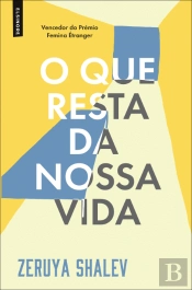 O que Resta da Nossa Vida