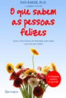 O Que Sabem as Pessoas Felizes