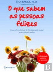 O Que Sabem as Pessoas Felizes