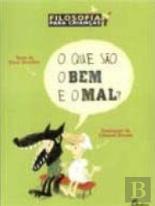 O Que São o Bem e o Mal?