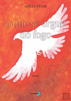 Bertrand.pt - O que se Ergue do Fogo